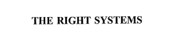 THE RIGHT SYSTEMS trademark