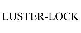 LUSTER-LOCK trademark