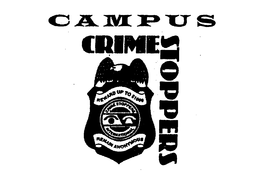 CAMPUS CRIMESTOPPERS REWARD UP TO $1000CRIME STOPPERS INTERNATIONAL REMAIN ANONYMOUS trademark