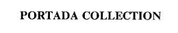 PORTADA COLLECTION trademark