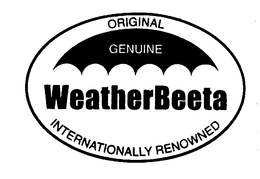 ORIGINAL GENUINE WEATHERBEETA INTERNATIONALLY RENOWNED trademark
