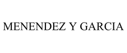 MENENDEZ Y GARCIA trademark