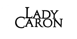 LADY CARON trademark