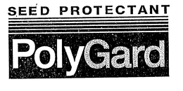 SEED PROTECTANT POLYGARD trademark