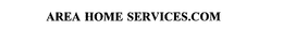 AREA HOME SERVICES.COM trademark