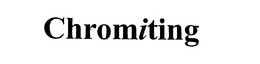 CHROMITING trademark