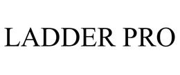 LADDER PRO trademark
