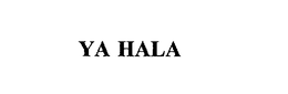 YA HALA trademark