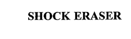 SHOCK ERASER trademark
