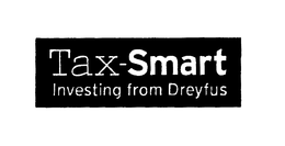 TAX-SMART INVESTING FROM DREYFUS trademark