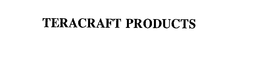 TERACRAFT PRODUCTS trademark