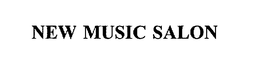 NEW MUSIC SALON trademark