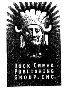 ROCK CREEK PUBLISHING GROUP, INC. trademark