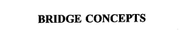 BRIDGE CONCEPTS trademark
