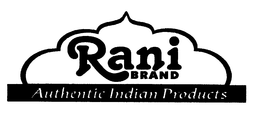 RANI BRAND AUTHENTIC INDIAN PRODUCTS trademark