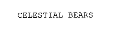 CELESTIAL BEARS trademark