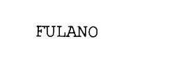 FULANO trademark