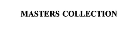 MASTERS COLLECTION trademark