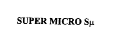 SUPER MICRO trademark