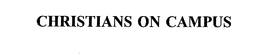 CHRISTIANS ON CAMPUS trademark