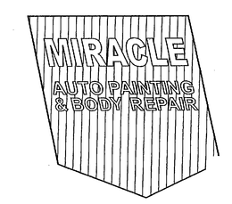 MIRACLE AUTO PAINTING & BODY REPAIR trademark