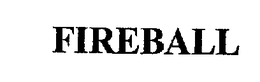 FIREBALL trademark