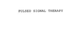 PULSED SIGNAL THERAPY trademark