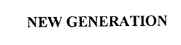 NEW GENERATION trademark