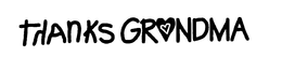 THANKS GRANDMA trademark
