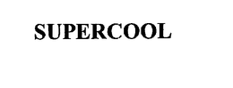 SUPERCOOL trademark
