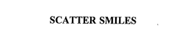 SCATTER SMILES trademark