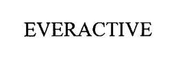 EVERACTIVE trademark