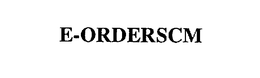 E-ORDERSCM trademark