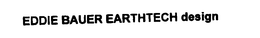 EDDIE BAUER EARTHTECH trademark