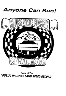 ANYONE CAN RUN! SILVER STATE CLASSIC CHALLENGE HOME OF THE...  "PUBLIC HIGHWAY LAND SPEED RECORD" trademark