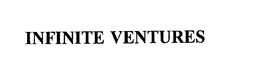INFINITE VENTURES trademark