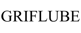 GRIFLUBE trademark