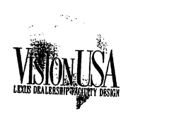 VISIONUSA LEXUS DEALERSHIP FACILITY DESIGN trademark