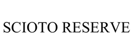 SCIOTO RESERVE trademark