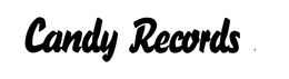 CANDY RECORDS trademark