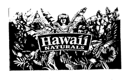 HAWAII NATURALS trademark