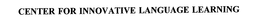 CENTER FOR INNOVATIVE LANGUAGE LEARNING trademark