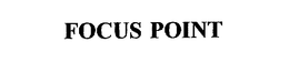 FOCUS POINT trademark