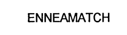 ENNEAMATCH trademark