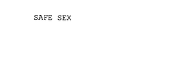 SAFE SEX trademark