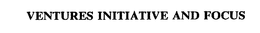 VENTURES INITIATIVE AND FOCUS trademark