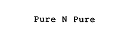 PURE N PURE trademark
