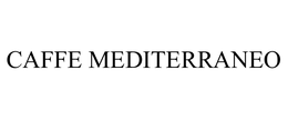CAFFE MEDITERRANEO trademark