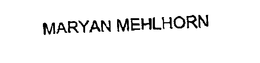MARYAN MEHLHORN trademark