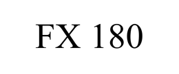 FX 180 trademark